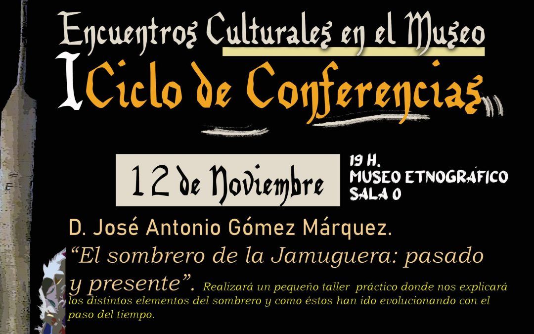 El Cerro de Andévalo inaugura este sábado su primer Ciclo de Conferencias